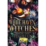 White Haven Witches: Books 10-12
