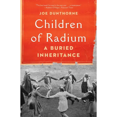 Children of Radium: A Buried Inheritance