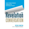 The Revelation Conversation: Inspire Greater Employee Engagement by Connecting to Purpose