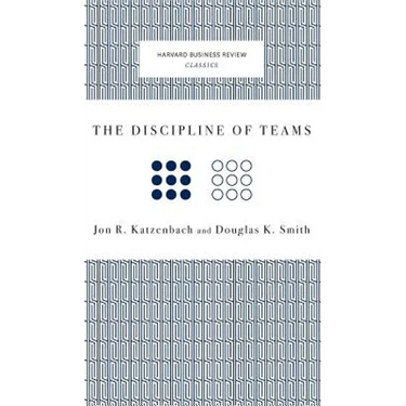 The Discipline of Teams