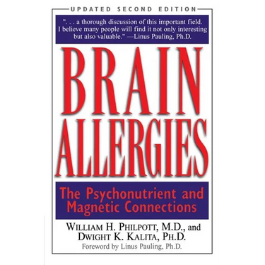 Brain Allergies: The Psychonutrient and Magnetic Connections