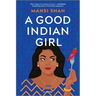 A Good Indian Girl