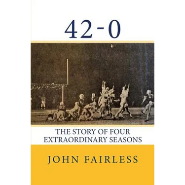 42-0: The Story of Four Extraordinary Seasons