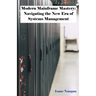 Modern Mainframe Mastery: Navigating the New Era of Systems Management