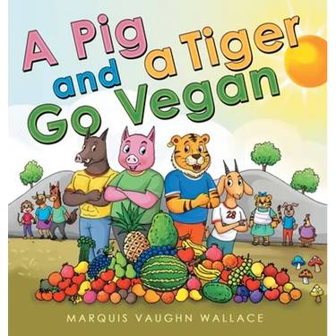 A Pig and a Tiger Go Vegan