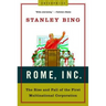 Rome, Inc.: The Rise and Fall of the First Multinational Corporation