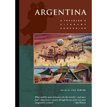 Argentina: A Traveler's Literary Companion