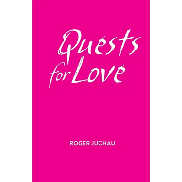Quests for Love