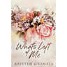 What's Left of Me: Special Edition