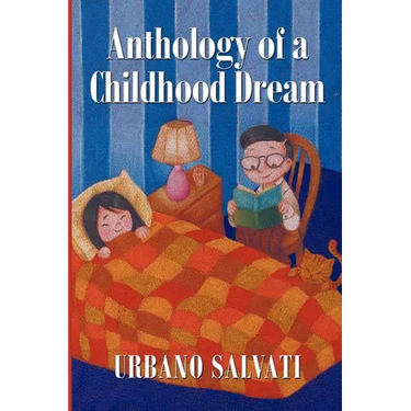 Anthology of a Childhood Dream