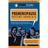 Health Scouter Premenopause and Menopause or Menopause Questions, Answers, and Explanations: Menopause Questions You Shouldn"t Be Afraid to Ask Your D