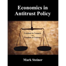 Economics in Antitrust Policy: Freedom to Compete vs. Freedom to Contract