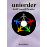 Uniorder #3 - Build Yourself Paradise
