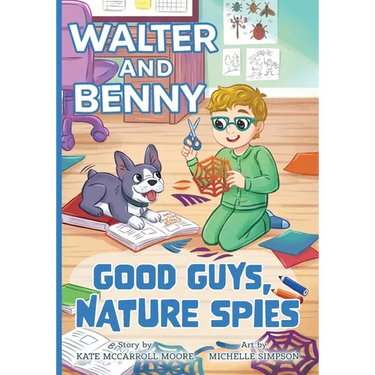 Walter and Benny: Good Guys, Nature Spies