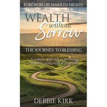 Wealth Without Sorrow: The Journey to Blessing