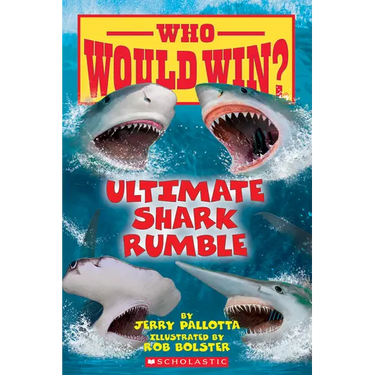 Ultimate Shark Rumble (Who Would Win?): Volume 24