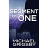 Segment of One
