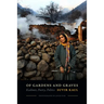 Of Gardens and Graves: Kashmir, Poetry, Politics