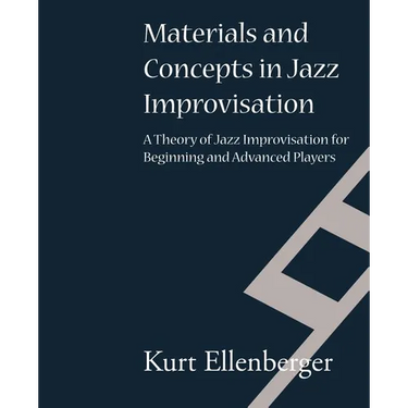 Materials and Concepts in Jazz Improvisation