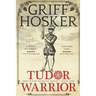 Tudor Warrior