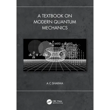 A Textbook on Modern Quantum Mechanics