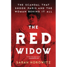 The Red Widow: The Scandal That Shook Paris and the Woman Behind It All