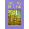 Sounds From the Bell Jar: Ten Psychotic Authors