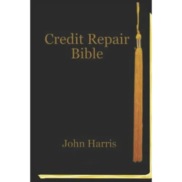 Credit Repair Bible: Credit Rating and Repair Book