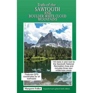 Trails of the Sawtooth and Boulder-White Cloud Mountains