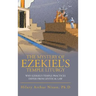 The Mystery of Ezekiel's Temple Liturgy: Why Ezekiel's Temple Practices Differ from Levitical Law
