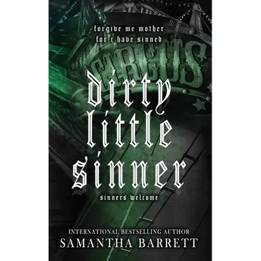 Dirty Little Sinner