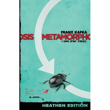 Metamorphosis & Some Other Stories. (Heathen Edition)