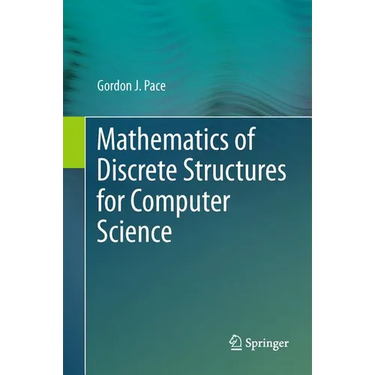 Mathematics of Discrete Structures for Computer Science