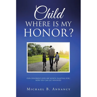 Child Where is My Honor?