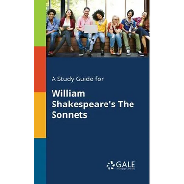 A Study Guide for William Shakespeare's The Sonnets