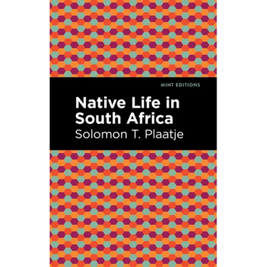 Native Life in South Africa