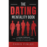The Dating Mentality Book