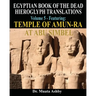 EGYPTIAN BOOK OF THE DEAD HIEROGLYPH TRANSLATIONS USING THE TRILINEAR METHOD Volume 5: Featuring Temple of Amun-Ra at Abu Simbel