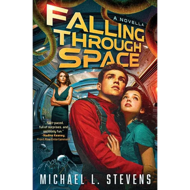 Falling Through Space: A Novella