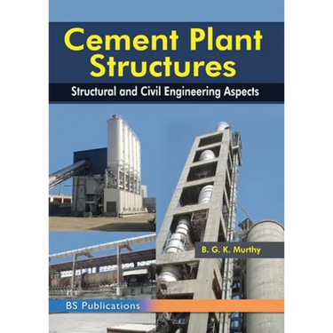 Cement Plant Structures: Structural and Civil Engineering Aspects