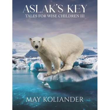 Aslak s Key: Tales for Wise Children III