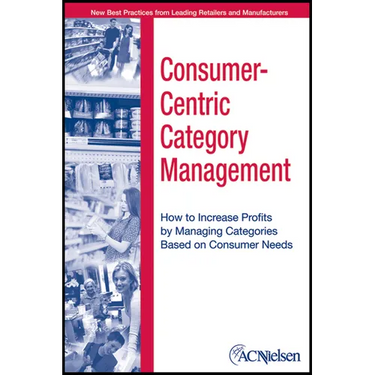 Consumer-Centric Category Management