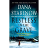 Restless in the Grave: A Kate Shugak Novel