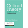 Critical Theory and Disability: A Phenomenological Approach