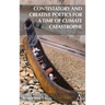 Contestatory and Creative Poetics for a Time of Climate Catastrophe: Per Se