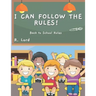 I can follow the Rules!: Back to School Rules