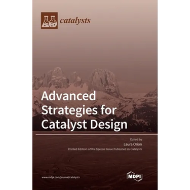 Advanced Strategies for Catalyst Design