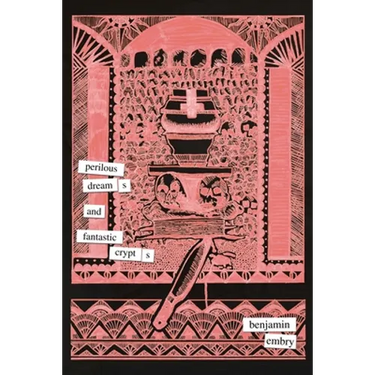 Perilous Dreams and Fantastic Crypts