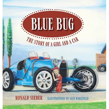 Blue Bug: The Story of a Girl and a Car
