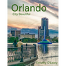 Orlando: City Beautiful